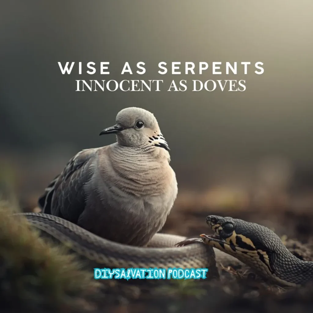 WISE AS SERPENTS,